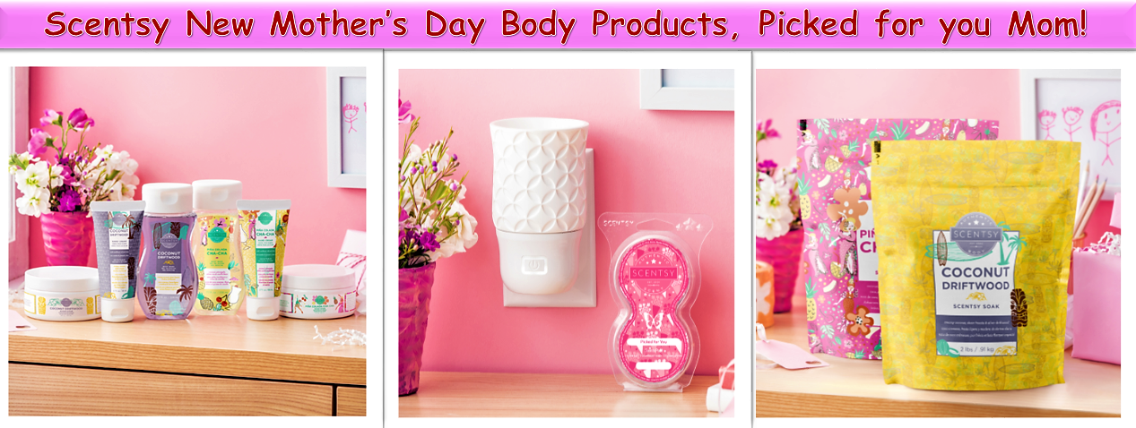 Scentsy New Mother S Day Body Products Picked For You Mom