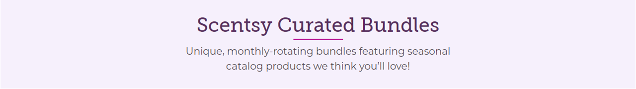 August Scentsy Curated Bundles 2024